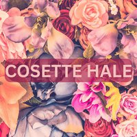 Cosette Hale