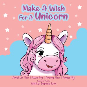 Make A Wish For A Unicorn