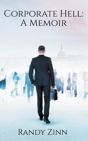 Corporate Hell: A Memoir