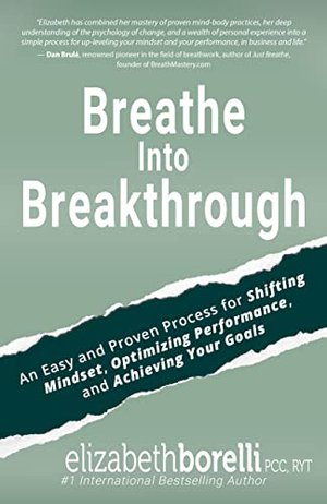 Breathe Into Breakthrough