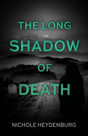 The Long Shadow of Death