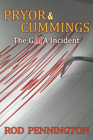 Pryor & Cummings: The GAIA Incident