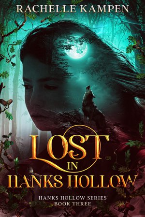 Lost in Hanks Hollow