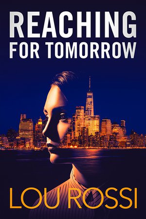 Reaching for Tomorrow