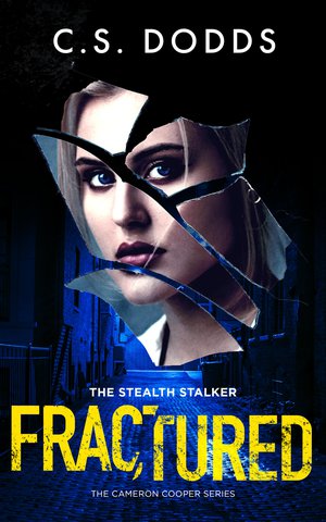 Fractured: The Stealth Stalker
