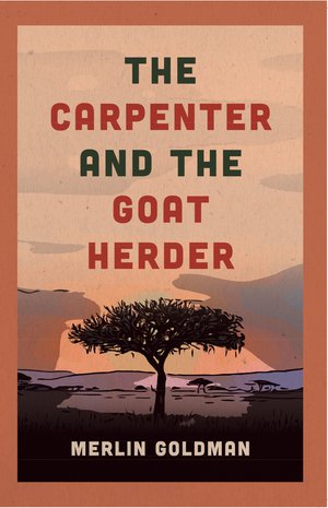 The Carpenter and The Goat Herder