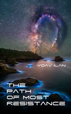 The Path of Most Resistance: And Other Stories