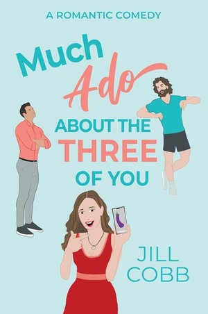 Much Ado About the Three of You