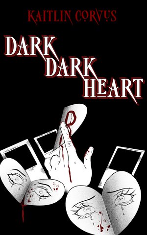 Dark, Dark Heart