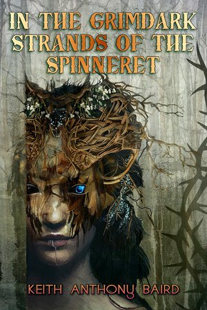 In the Grimdark Strands of the Spinneret