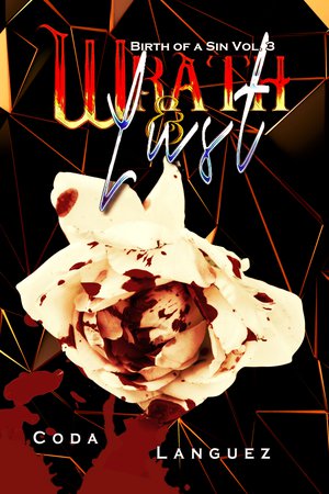 Wrath and Lust