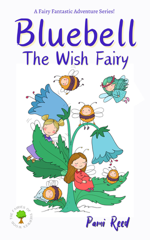 Bluebell and the Wish Fairy