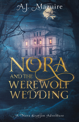 Nora and the Werewolf Wedding