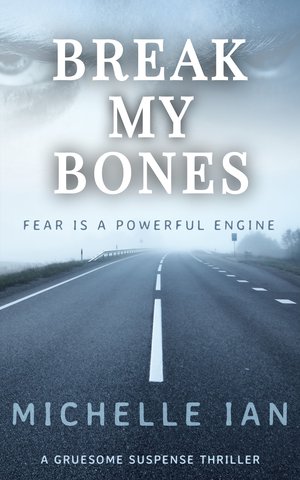 Break My Bones