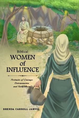 Biblical Women of Influence