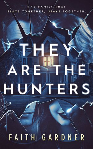 They Are the Hunters