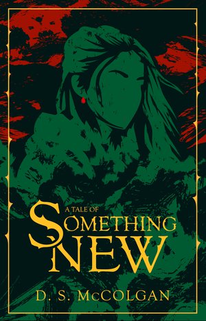A Tale of Something New