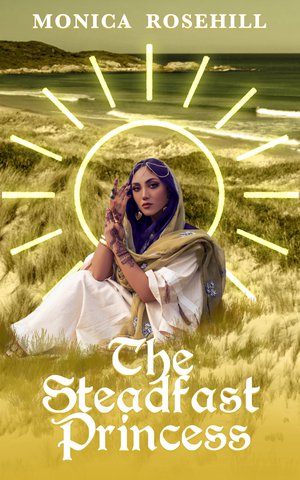 The Steadfast Princess