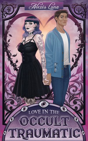 Love in the Occult Traumatic
