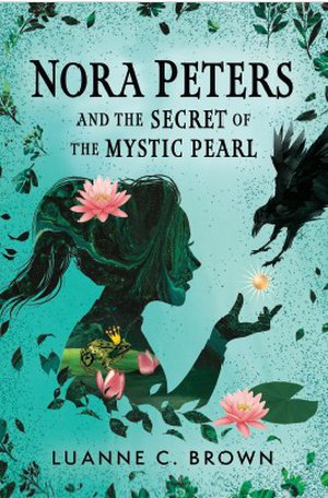 Nora Peters and the Secret of the Mystic Pearl