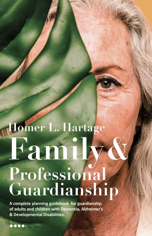 Family and Professional Guardianship