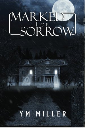 Marked for Sorrow