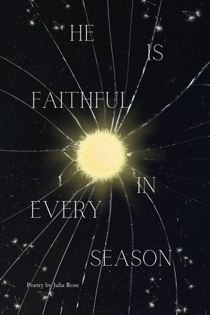 He Is Faithful In Every Season