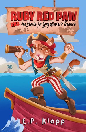 Ruby Red Paw & the Search for Long Whisker's Treasure