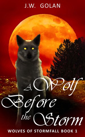 A Wolf Before the Storm