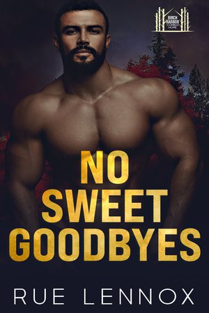 No Sweet Goodbyes