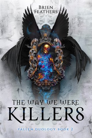 The Way We Were Killers