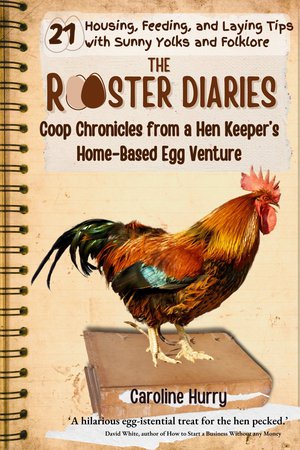 The Rooster Diaries