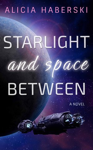 Starlight and Space Between