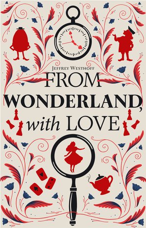 From Wonderland, With Love