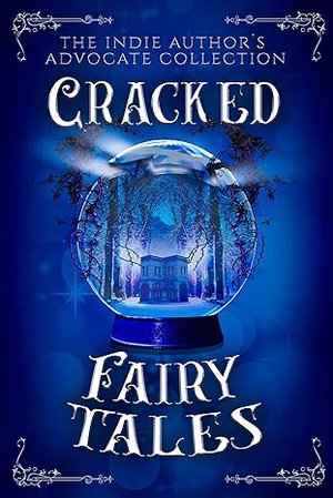 Cracked Fairytales