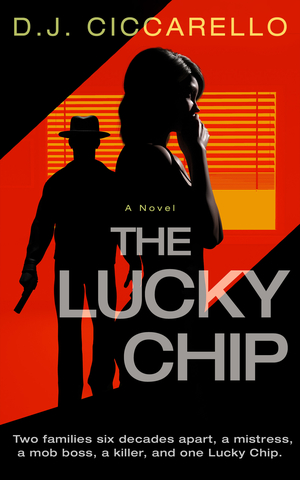 THE LUCKY CHIP: A Psychological Thriller of Betrayal and Murder in The City of Sin