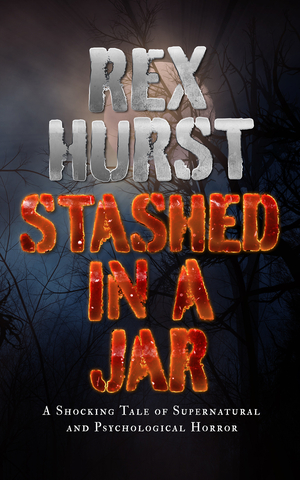 Stashed in a Jar: A Shocking Tale of Supernatural and Psychological
