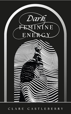 Dark Feminine Energy