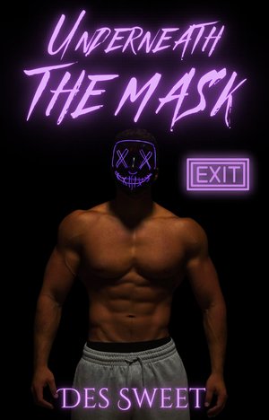 Underneath the Mask