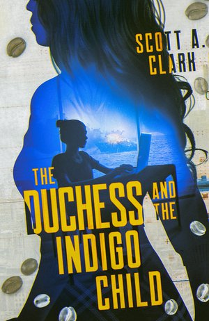 The Duchess and the Indigo Child