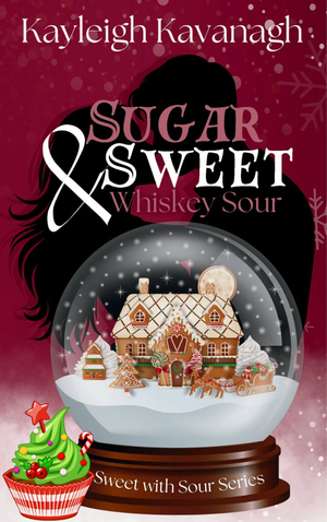 Sugar Sweet and Whiskey Sour