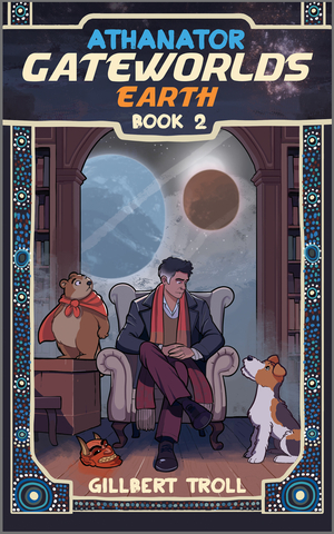 Gateworlds Earth: Book 2