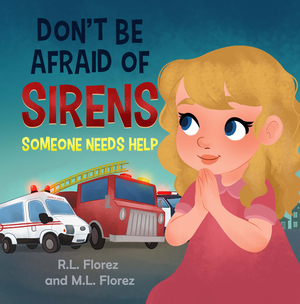 Don't be Afraid of Sirens