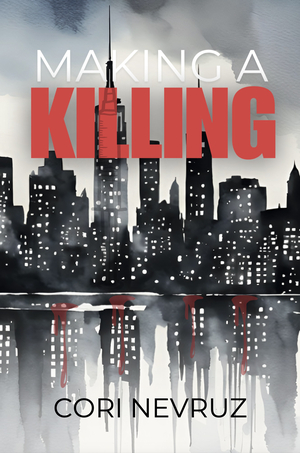 Making a Killing