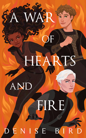 A War of Hearts and Fire