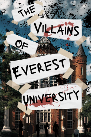 The Villains of Everest University