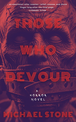 Those Who Devour