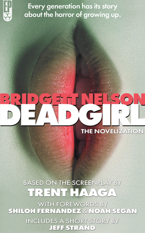 Deadgirl: The Novelization