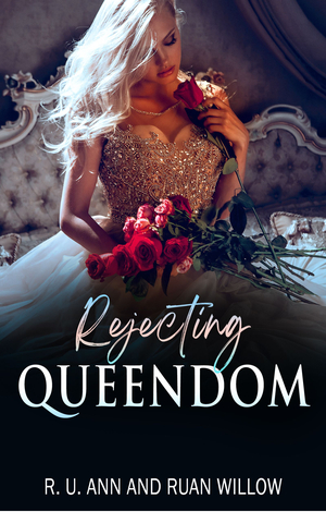 Rejecting Queendom