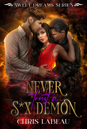 Never Trust a S*x Demon